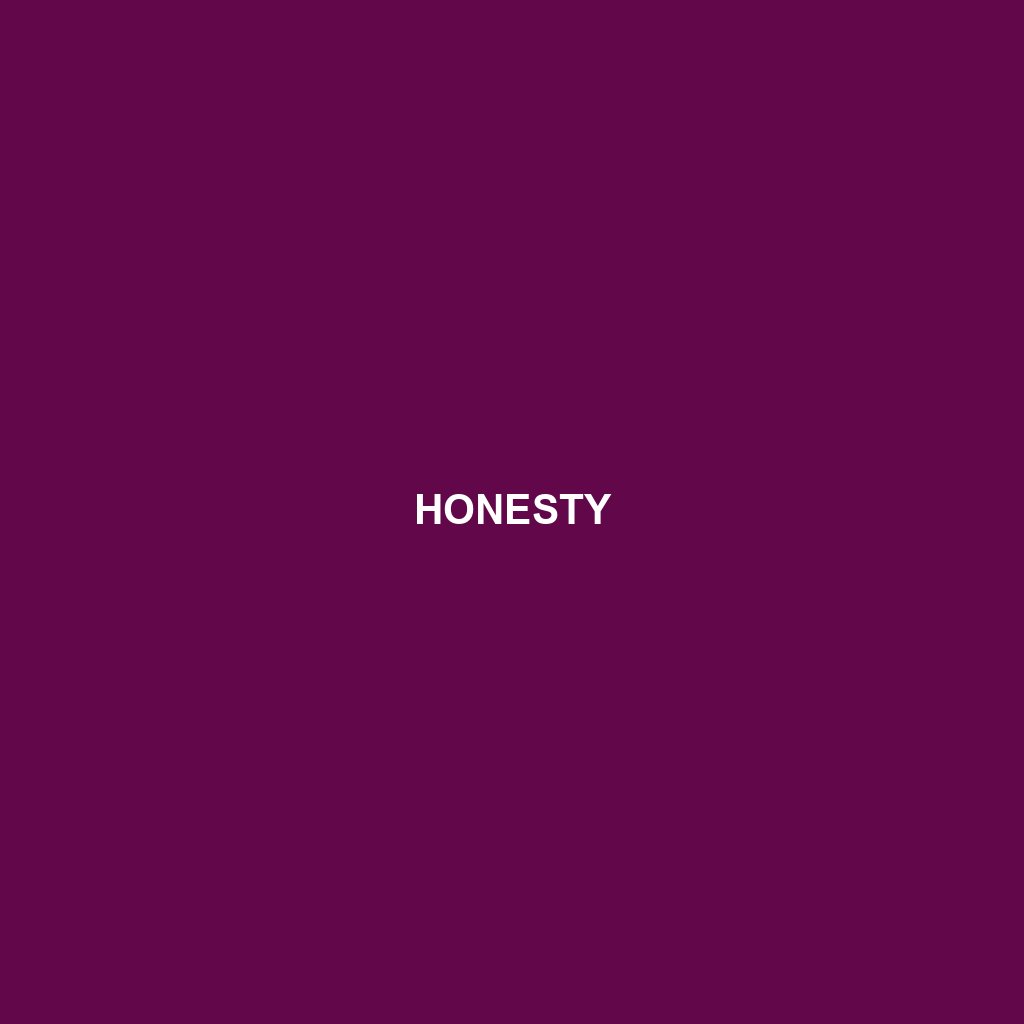 HONESTY